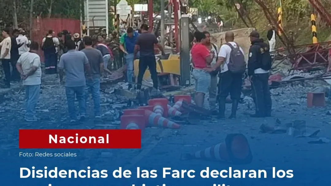 Disidencias de las Farc declaran los peajes como objetivos militares